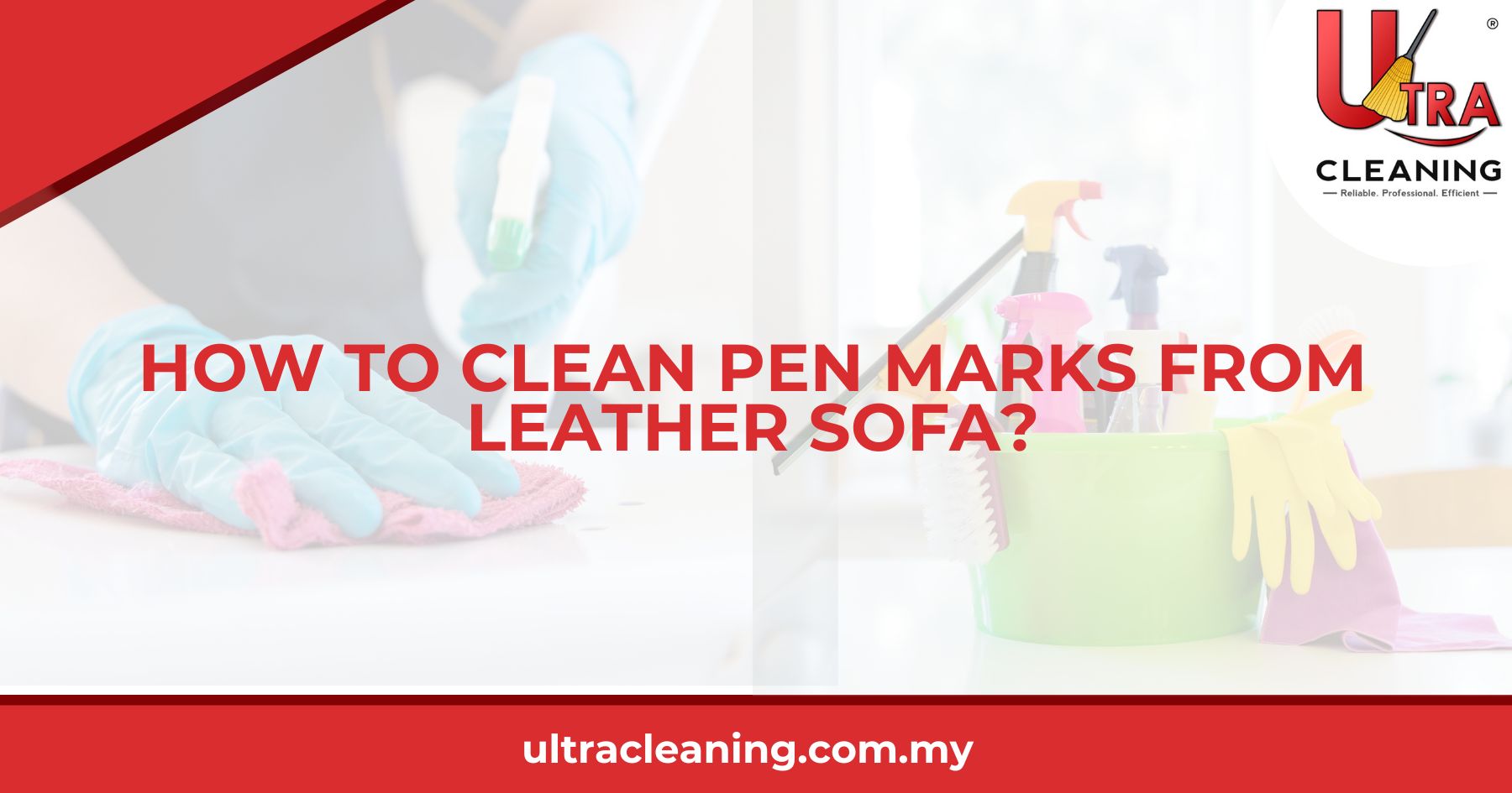 How to Clean Pen Marks from Leather Sofa?
