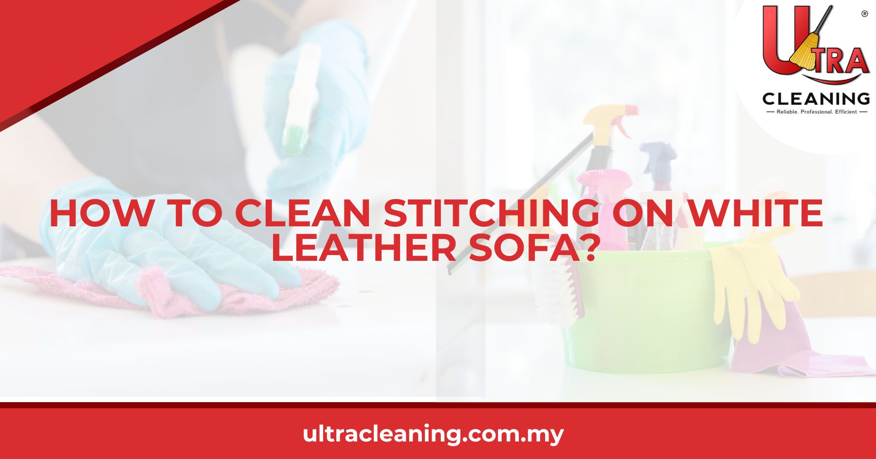 How to Clean Stitching on White Leather Sofa?