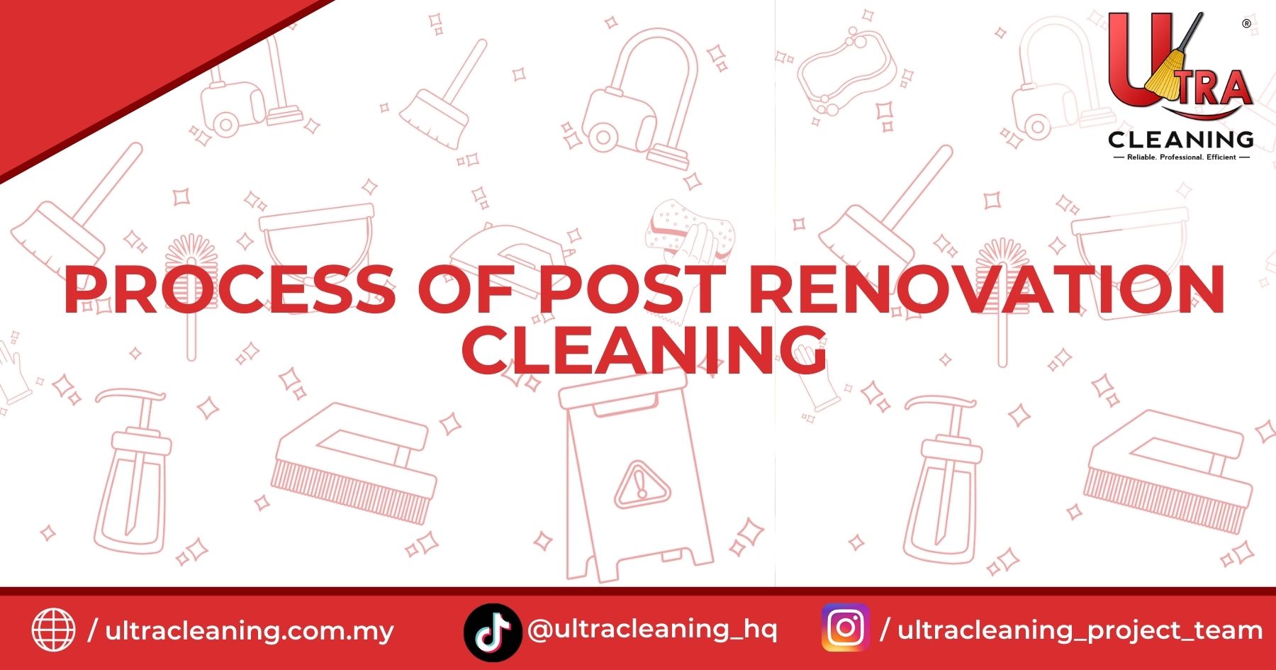 Process of Post Renovation Cleaning